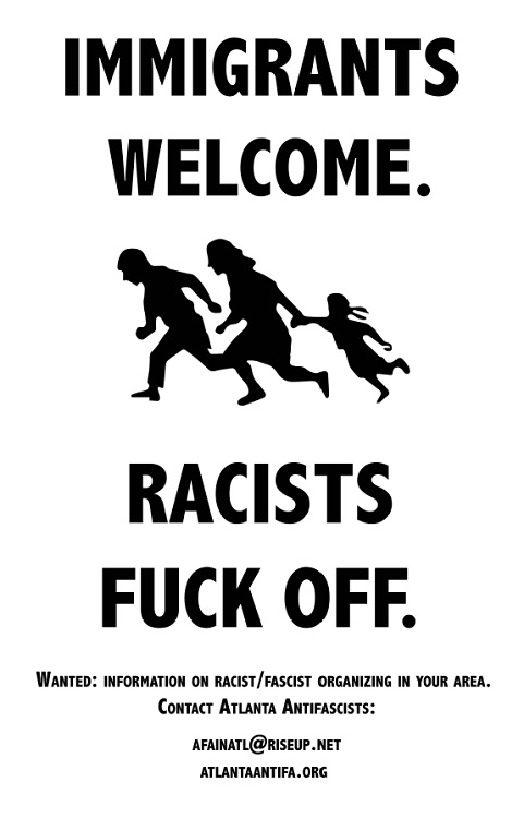 Poster with title: Immigrants Welcome. Racists Fuck Off.